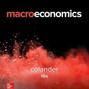 Manual solution For Macroeconomics (Mcgraw-hill Series in Economics) 10 by David Colander
