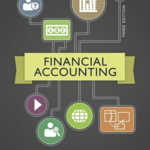 Manual solution For Financial Accounting (3rd Edition) 3 by Robert Kemp, Jeffrey Waybright