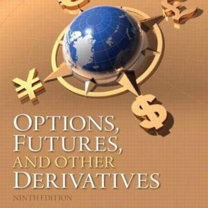Test Bank For Options, Futures, and Other Derivatives (9th Edition) 9th by John C. Hull