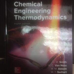 Manual solution For Introduction to Chemical Engineering Thermodynamics 8 by J.M. Smith, Hendrick Van Ness, Michael Abbott, Mark Swihart