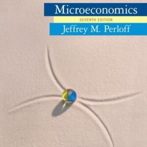 Manual solution For Microeconomics (7th Edition) 7 by Jeffrey M. Perloff