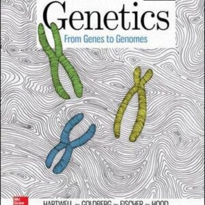 Manual solution For Genetics: From Genes to Genomes 6 by Leland Hartwell, Michael Goldberg, Janice Fischer, Leroy Hood
