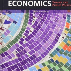 Manual solution For Modern Labor Economics: Theory and Public Policy (12th Edition) 12 by Ronald G. Ehrenberg, Robert S. Smith