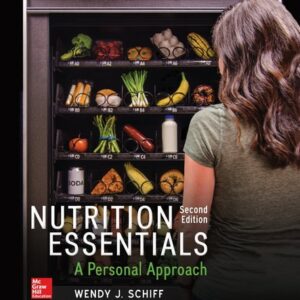 Manual solution For Nutrition Essentials: A Personal Approach 2 by Wendy Schiff