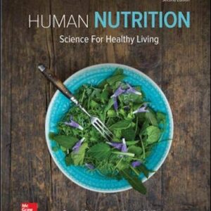 Manual solution For Human Nutrition: Science for Healthy Living 2 by Tammy Stephenson, Wendy Schiff