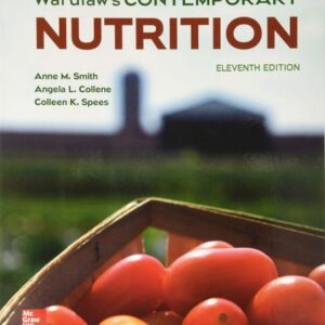Manual solution For Wardlaw's Contemporary Nutrition 11 by Anne Smith, Angela Collene, Colleen Spees