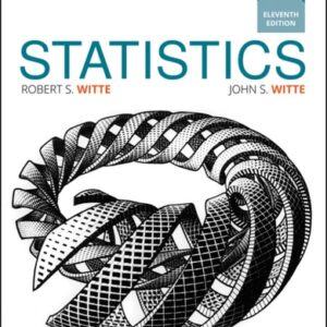 Manual solution For Statistics 11 by Robert S. Witte, John S. Witte