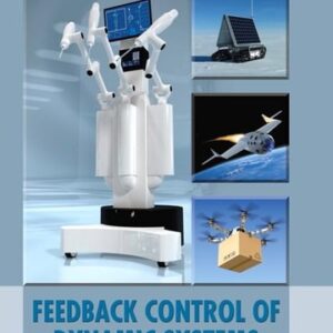 Manual solution For Feedback Control of Dynamic Systems (7th Edition) 7 by Gene F. Franklin, J. David Powell, Abbas Emami-Naeini