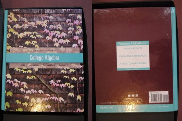 Manual solution For College Algebra (11th Edition) 11 by Margaret L. Lial, John Hornsby, David I. Schneider, Callie Daniels