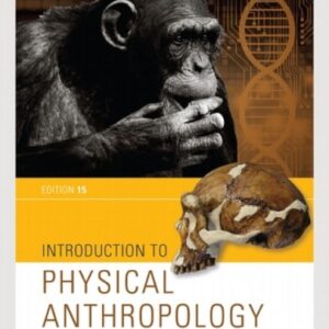 Test Bank For MindTap Anthropology for Jurmain/Kilgore/Trevathan/Ciochon/Bartelink's Introduction to Physical Anthropology, 5th Edition, [Instant Access], 1 term (6 months) 5th by Robert Jurmain, Lynn Kilgore, Wenda Trevathan, Russell L. Ciochon, Eric Bartelink