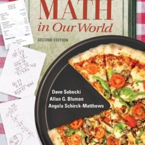 Test Bank For Math in Our World 2th by David Sobecki, Allan Bluman, Angela Schirck-Matthews
