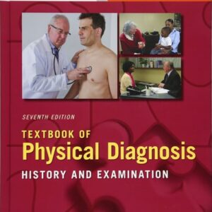 Manual solution For Textbook of Physical Diagnosis: History and Examination With STUDENT CONSULT 7 by Mark H. Swartz MD FACP
