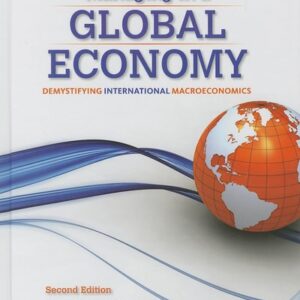 Test Bank For Managing in a Global Economy: Demystifying International Macroeconomics 2th by John E. Marthinsen