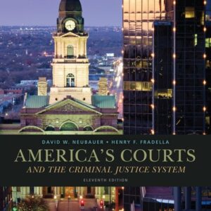 Manual solution For America's Courts and the Criminal Justice System 11 by David W. Neubauer, Henry F. Fradella
