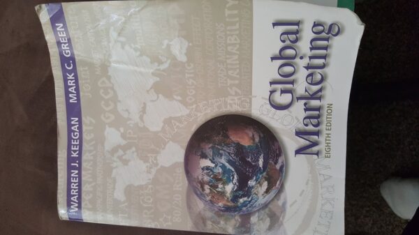 Manual solution For Global Marketing (8th Edition) 8 by Warren J. Keegan, Mark C. Green