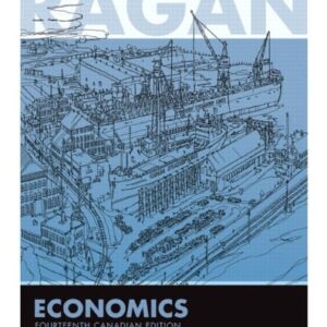 Manual solution For Economics, Fourteenth Canadian Edition (14th Edition) 14 by Christopher T.S. Ragan