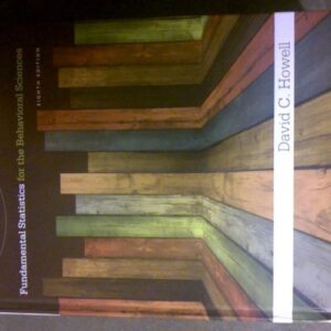 Test Bank For Fundamental Statistics for the Behavioral Sciences 8th by David C. Howell