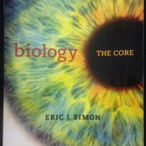 Manual solution For Biology: The Core 1 by Eric J. Simon