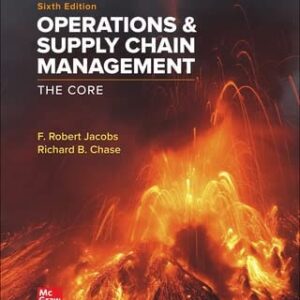 Manual solution For Operations and Supply Chain Management: The Core 6 by F. Robert Jacobs, Richard Chase