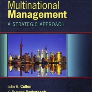 Test Bank For Multinational Management 6th by John B. Cullen, K. Praveen Parboteeah