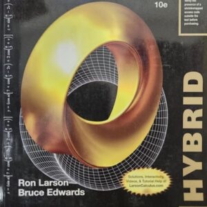 Manual solution For Calculus, Hybrid (with Enhanced WebAssign Homework and eBook LOE Printed Access Card for Multi Term Math and Science) 10 by Ron Larson, Bruce H. Edwards