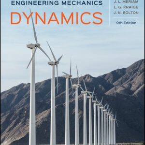 Test Bank For Engineering Mechanics: Dynamics 9th by L. G. Kraige, J. N. Bolton