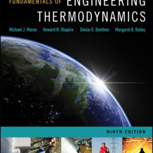 Test Bank For Fundamentals of Engineering Thermodynamics 9th by Michael J. Moran, Howard N. Shapiro, Daisie D. Boettner, Margaret B. Bailey