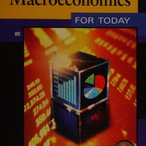 Manual solution For Macroeconomics for Today + Website 8 by Irvin B. Tucker