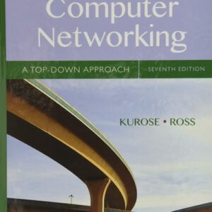 Manual solution For Computer Networking: A Top-Down Approach 7 by James Kurose, Keith Ross