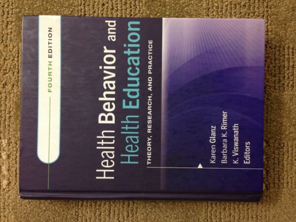 Manual solution For Health Behavior and Health Education: Theory, Research, and Practice 4 by