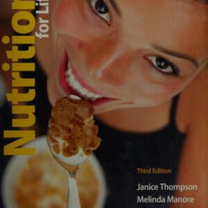Test Bank For Nutrition for Life (3rd Edition) 3th by Janice J. Thompson, Melinda Manore