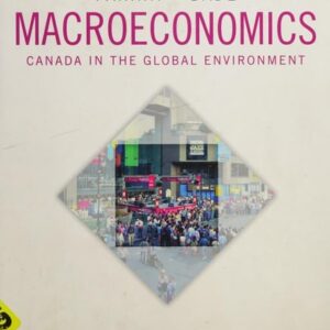 Manual solution For Macroeconomics: Canada in the Global Environment (8th Edition) 8 by Michael Parkin, Robin Bade
