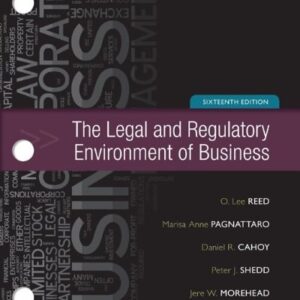 Test Bank For The Legal and Regulatory Environment of Business, 16th Edition 16th by O. Lee Reed, Peter Shedd, Jere Morehead, Marisa Pagnattaro