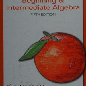 Manual solution For Beginning & Intermediate Algebra (5th Edition) 5 by Elayn Martin-Gay