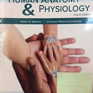 Test Bank For HUMAN ANATOMY+PHYS.LAB.MAN.,MAIN 4th by Terry Martin, Cynthia Prentice-Craver