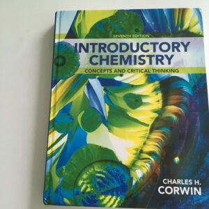Test Bank For Introductory Chemistry: Concepts and Critical Thinking 7th by Charles Corwin