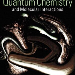 Manual solution For Physical Chemistry: Quantum Chemistry and Molecular Interactions 1 by Andrew Cooksy