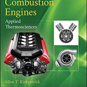 Test Bank For Internal Combustion Engines: Applied Thermosciences Fourthth by Allan T. Kirkpatrick