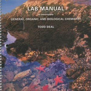 Test Bank For Laboratory Manual for General, Organic, and Biological Chemistry 1th by S. Deal