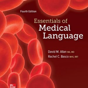 Test Bank For Essentials of Medical Language 4th by David Allan, Rachel Basco