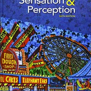 Manual solution For Sensation and Perception 6 by Jeremy Wolfe, Keith Kluender, Dennis Levi, Linda Bartoshuk, Rachel Herz, Roberta Klatzky, Daniel Merfeld