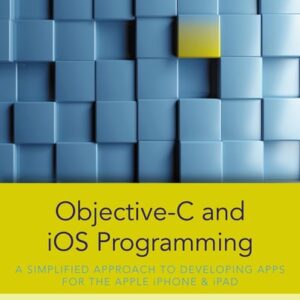 Manual solution For Objective-C and iOS Programming: A Simplified Approach To Developing Apps for the Apple iPhone & iPad 1 by Arshia Khan