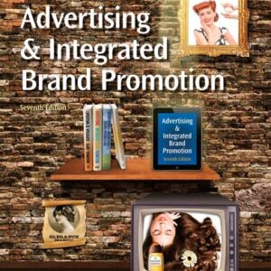 Manual solution For Advertising and Integrated Brand Promotion (with CourseMate with Ad Age Printed Access Card) 7 by Thomas O'Guinn, Chris Allen, Richard J. Semenik, Angeline Close Scheinbaum