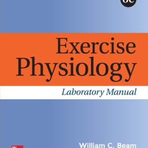 Manual solution For Exercise Physiology Laboratory Manual 8 by William Beam, Gene Adams