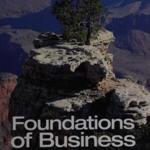 Manual solution For Foundations of Business - Standalone book 4 by William M. Pride, Robert J. Hughes, Jack R. Kapoor