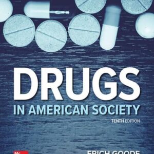 Manual solution For Drugs in American Society 10 by Erich Goode