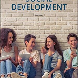 Test Bank For Social Development 3th by Ross D. Parke, Glenn I. Roisman, Amanda J. Rose
