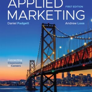 Test Bank For Applied Marketing 1th by Daniel Padgett, Andrew Loos