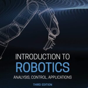 Manual solution For Introduction to Robotics: Analysis, Control, Applications 3 by Saeed B. Niku