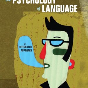 Test Bank For The Psychology of Language: An Integrated Approach 1th by David Ludden